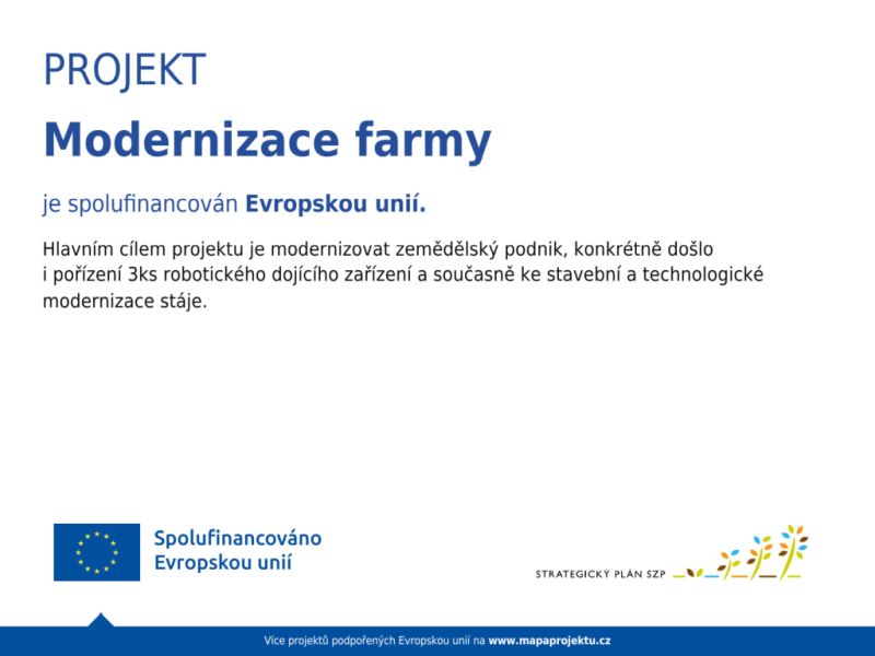 Publicita projektu modernizace farmy